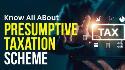Presumptive Taxation under Section 44AD & 44ADA and Maintenance of Books of Accounts
